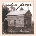 Laura Gauthier - Cabin Fever 